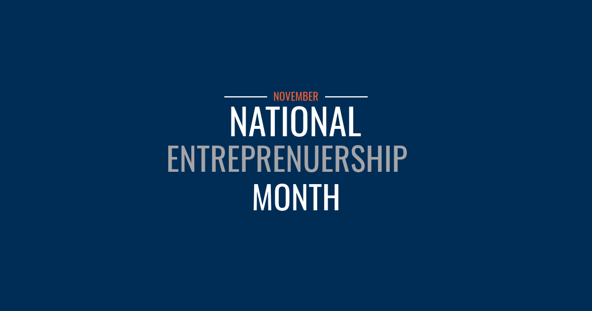 National Entrepreneurship Month: Celebrating the Power of Innovation ...